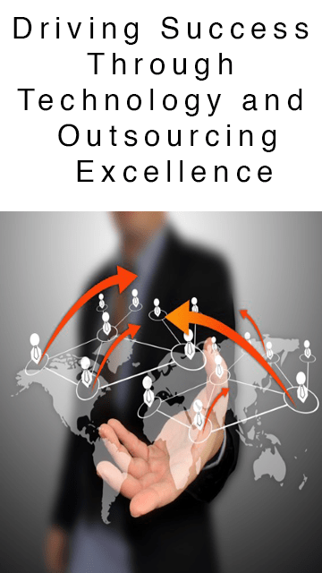 Driving Success through technology and outsourcing excellence